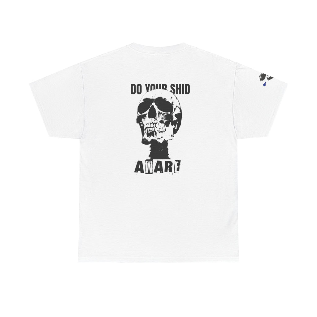 Skull 'Do Your Shid' Graphic Tee — Punk Rock Streetwear