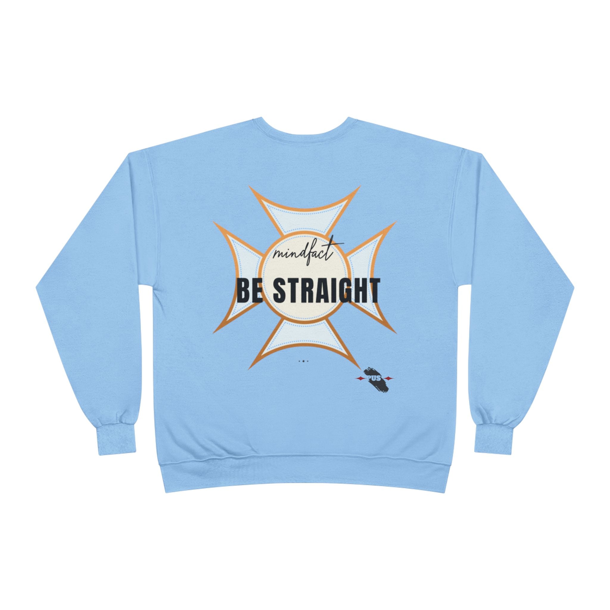 Be Straight | Popurshid sweatshirt