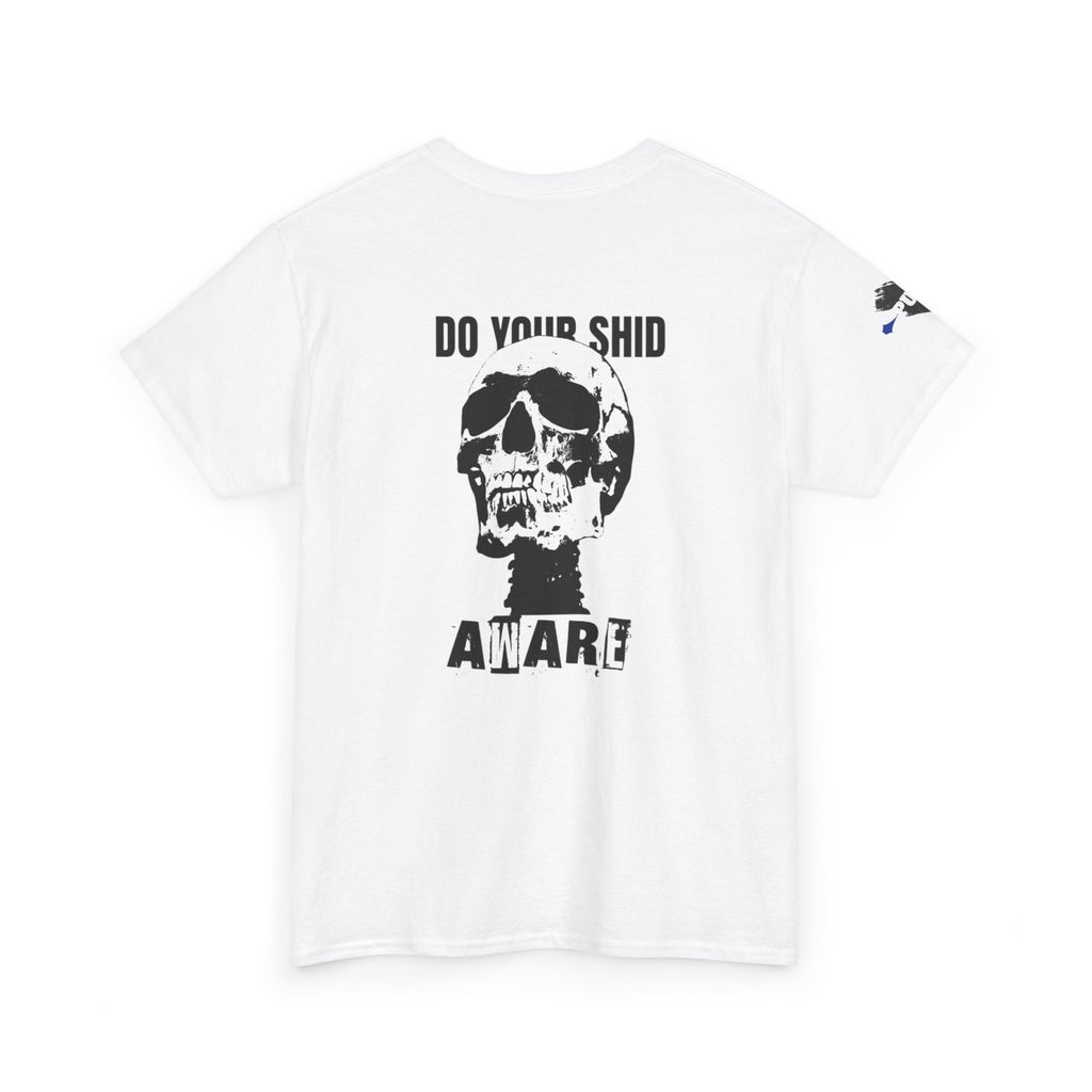 Skull 'Do Your Shid' Graphic Tee — Punk Rock Streetwear
